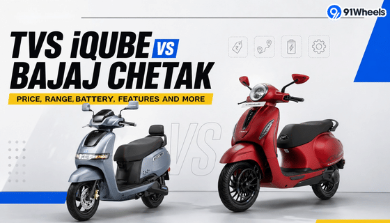 TVS iQube vs Bajaj Chetak - Price, Range, Battery, Features And More